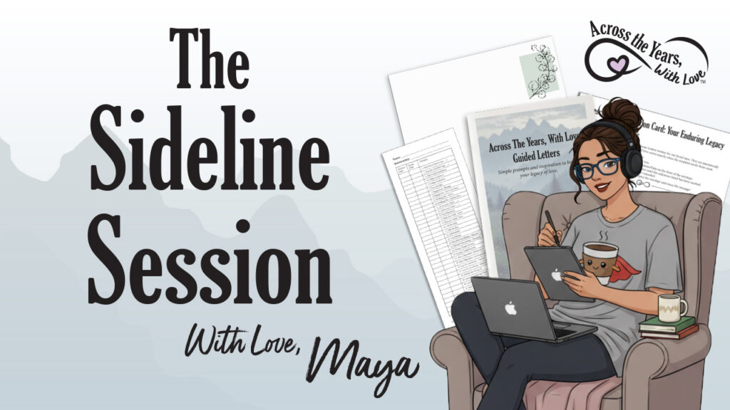 Text says, "The Sideline Session. With Love, Maya." Image of Maya in front of the Prompt Booklet.