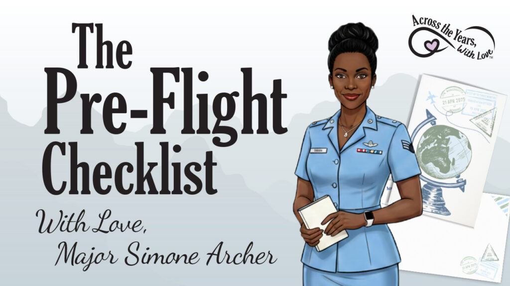 Text says, "The Pre-Flight Checklist. With Love, Major Simone Archer". Image of Simone in front of Traveler's Promise Stationery.